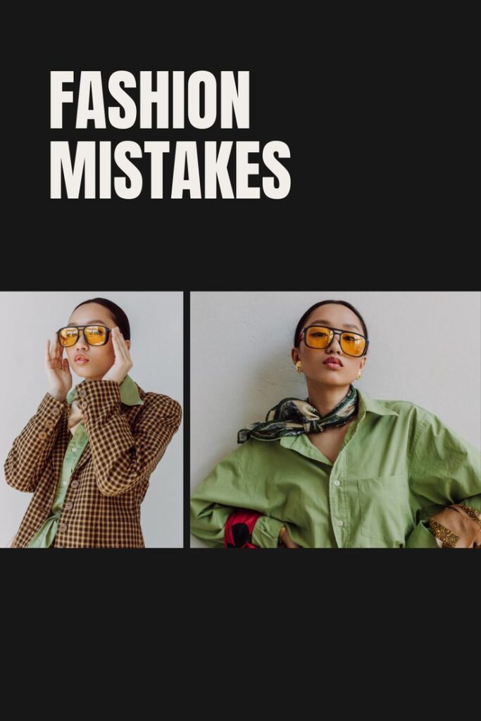 Top Fashion Mistakes Women Make and How to Fix Them